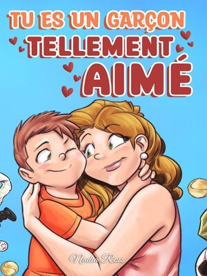 cover image of Tu es un garçon tellement aimé